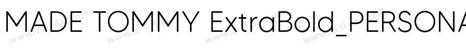MADE TOMMY ExtraBold_PERSONAL USE字体转换